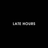 LATE HOURS (feat. fewtile) - Single