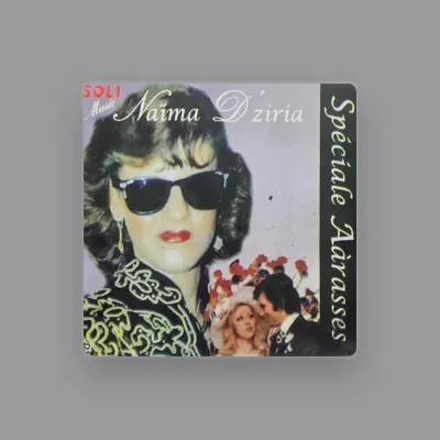 Listen to Naima D'ziria, watch music videos, read bio, see tour dates & more!