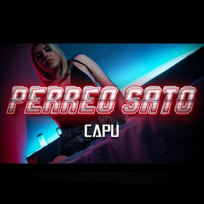 Perreo Sato (Capu) - Single