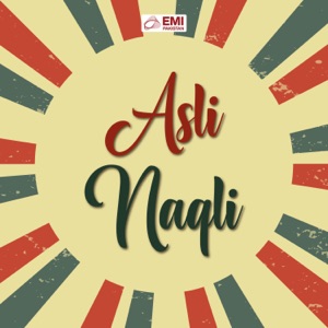 Asli Naqli (Original Motion Picture Soundtrack) - EP