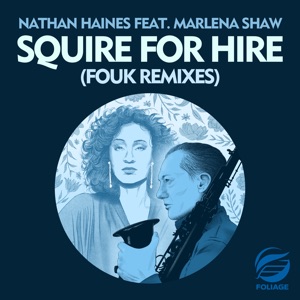 Squire for Hire (Fouk Remix)