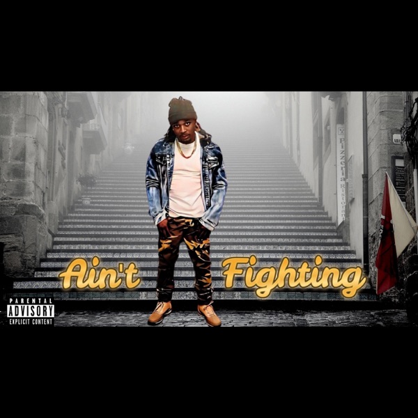 Ain't Fighting