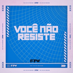 Você Não Resiste
