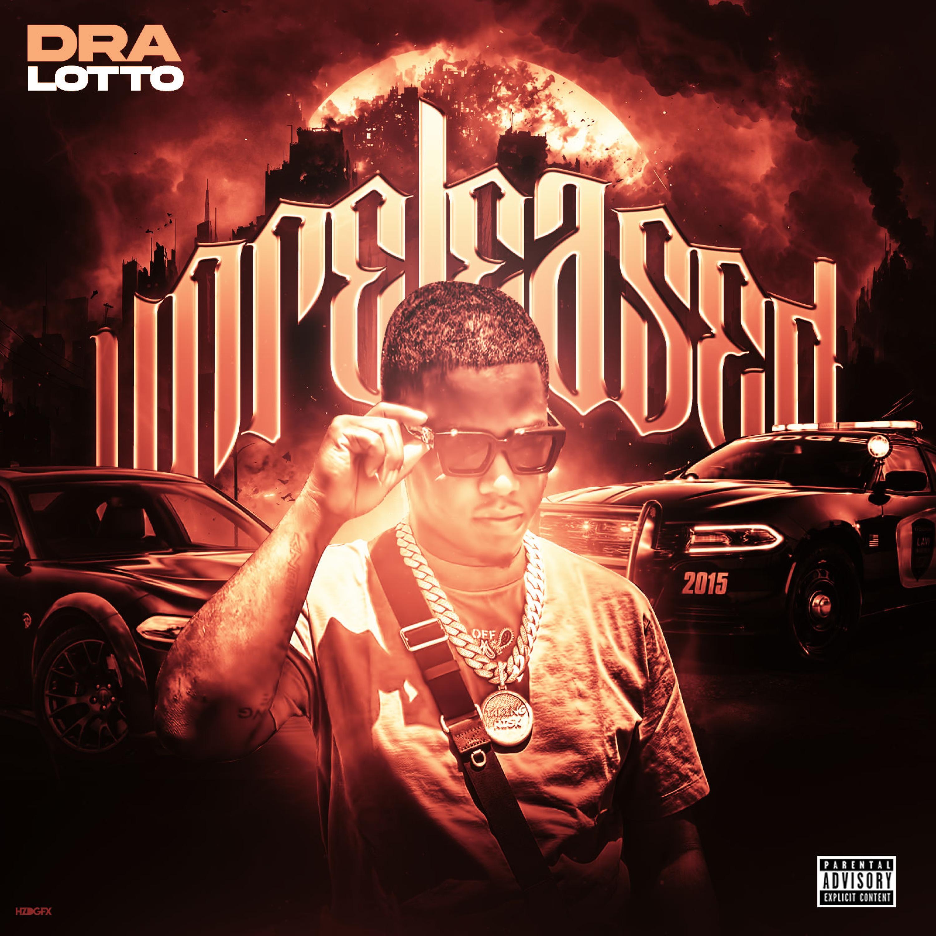 Dra Lotto Unreleased