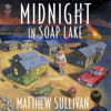 Midnight in Soap Lake