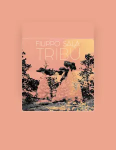 Ouve Filippo Sala, vê vídeos de música, lê a biografia, vê as datas da digressão e muito mais!