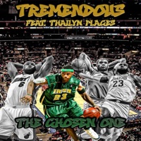 THE CHOSEN ONE (feat. THAILYN PLACES) - Single - TREMENDOUS