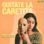 Quítate La Caretita