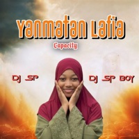 Yanmatan Lafia Capacity (feat. Dj Sp Boy) - Single - Dj SP