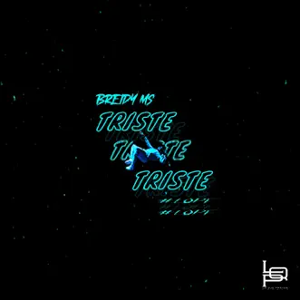 Triste - Single by Breidy Ms album reviews, ratings, credits