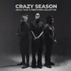 Mical Teja & Freetown Collective - Crazy Season