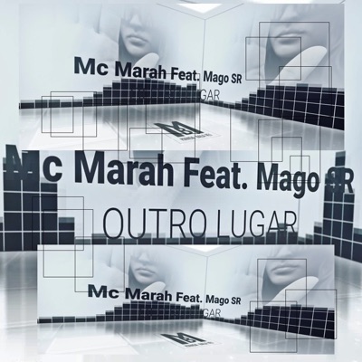 Outro Lugar (feat. Mago SR) - Single