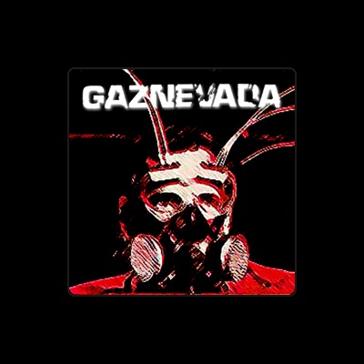 Listen to Gaznevada, watch music videos, read bio, see tour dates & more!