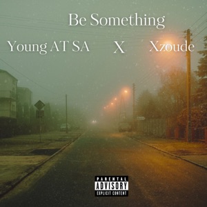 be something (feat. Xzoude)