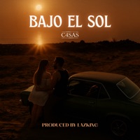 Bajo el Sol (feat. LazKing) - Single - C4SAS