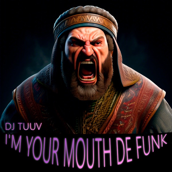 I'M YOUR MOUTH DE FUNK - EP