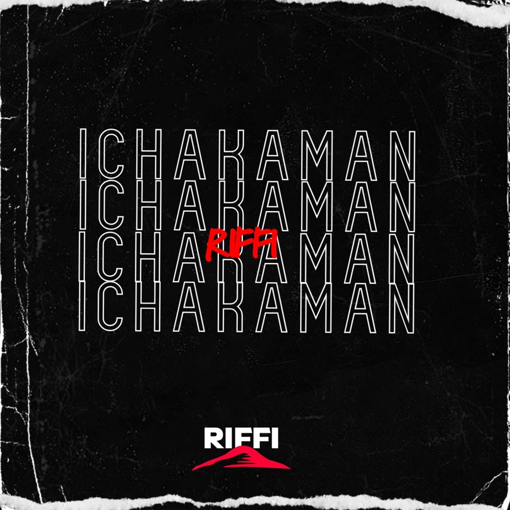 Обложка альбома «Ichakaman - Single» — Riffi