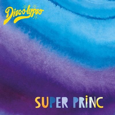 Super Princ (feat. Dan Tyler & Ilya Santana) - EP