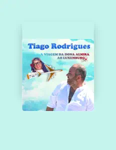 Tiago Rodriguesを聴いたり、ミュージックビデオを鑑賞したり、経歴やツアー日程などを確認したりしましょう！