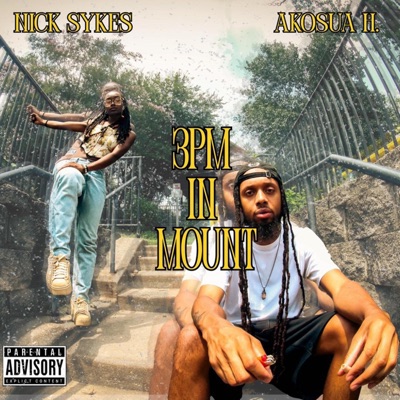 3PM In Mount (feat. Akosua H.) - Single