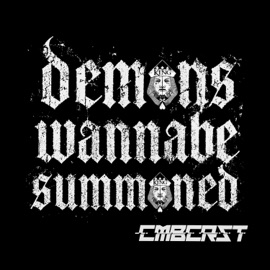 Demons Wanna Be Summoned Combichrist & King 810