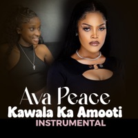 Kawala Ka Amooti (Instrumental Version) - Single - Ava Peace