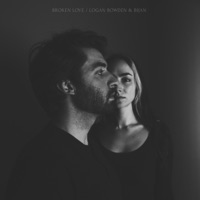 Broken Love (feat. Bijan) - Single - Logan Bowden