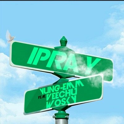 Ipray (feat. Veechu & Wosky) - Single
