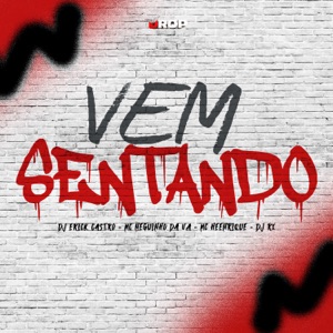Vem Sentando (feat. DJ RX)