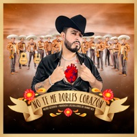 No Te Me Dobles Corazón - EP - Meño Segovia & Mariachi Los Galleros De Danny Rey