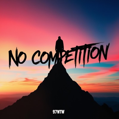 NO COMPETITION - Single