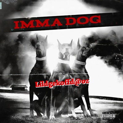 Imma Dog - Single