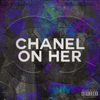 CHANEL ON HER (feat. Baby Osamaa) - Single - Eternal Khali