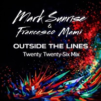 Outside the lines (Twenty Twenty-Six Mix) - Single - Viaggi Sonori, Mark Sunrise & Francesco Mami