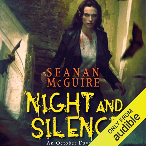 Night and Silence: October Daye, Book 12 (Unabridged) cover