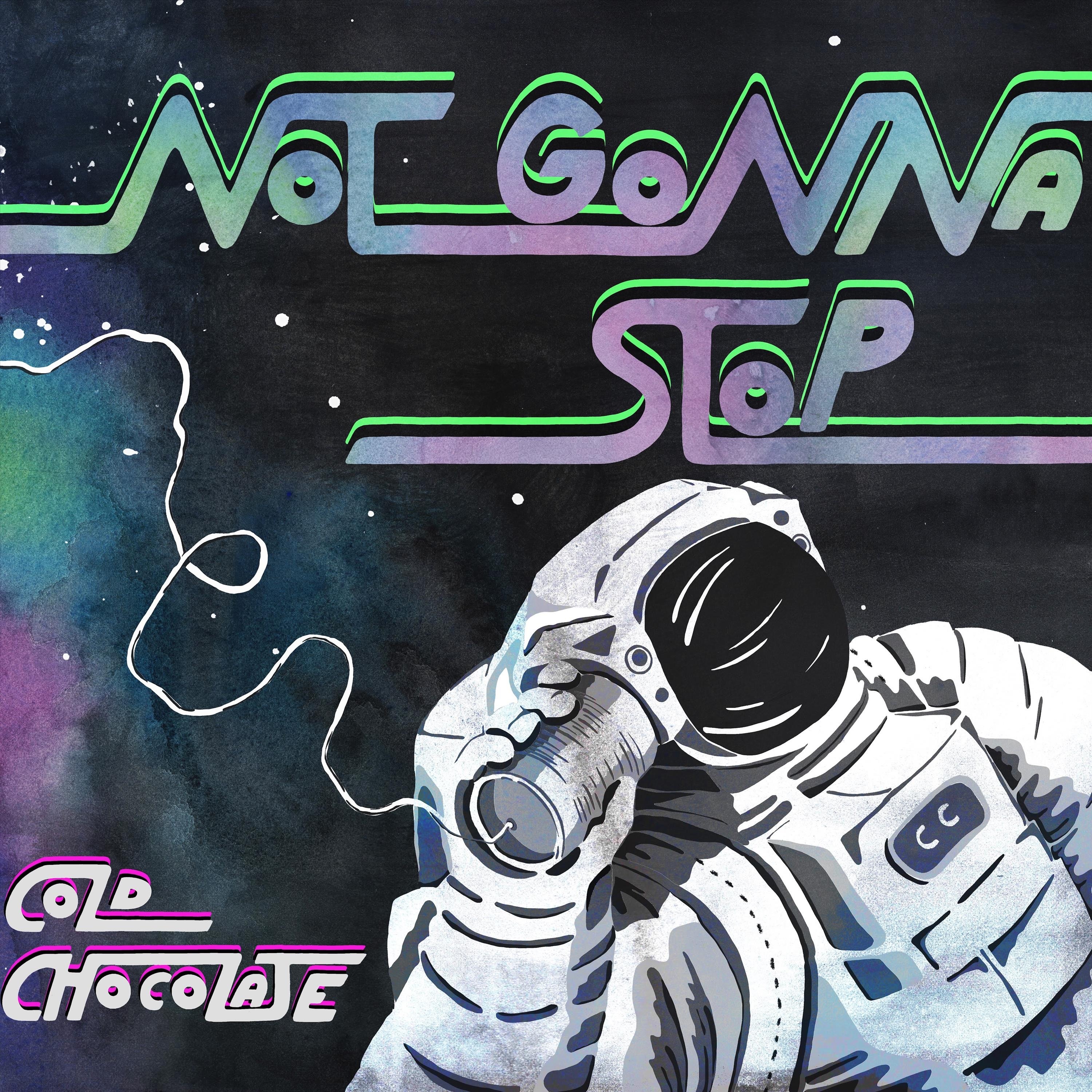 Not Gonna Stop - Single