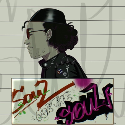 SOUL 4 THE SOUL FREESTYLE - Single