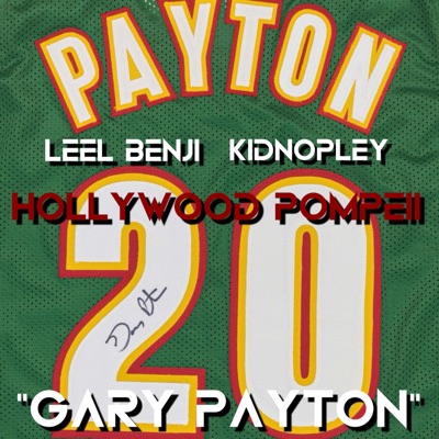 ("GARY PAYTON") (feat. KidNoPley & Hollywood Pompeii) - Single