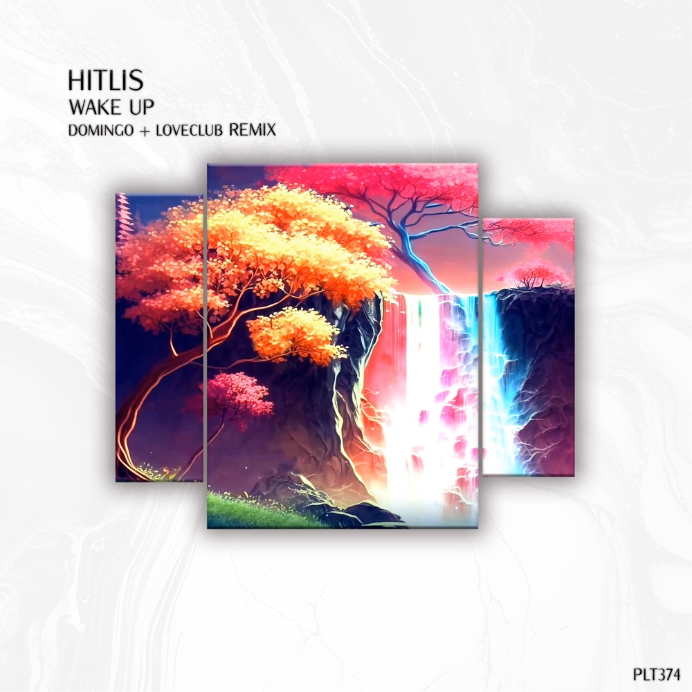 Обложка альбома «Wake Up (Domingo + Loveclub Remix) - Single» — HITLIS, Domingo + & Loveclub