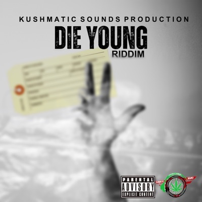 Die Young Riddim - EP