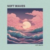 Soft Waves: Lofi Background Music