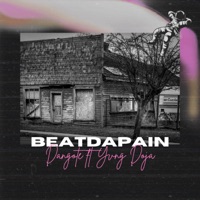 Beatdapain (feat. Yvng Doja) - Single - DANGOTE