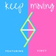 Keep Moving feat Vincy Single