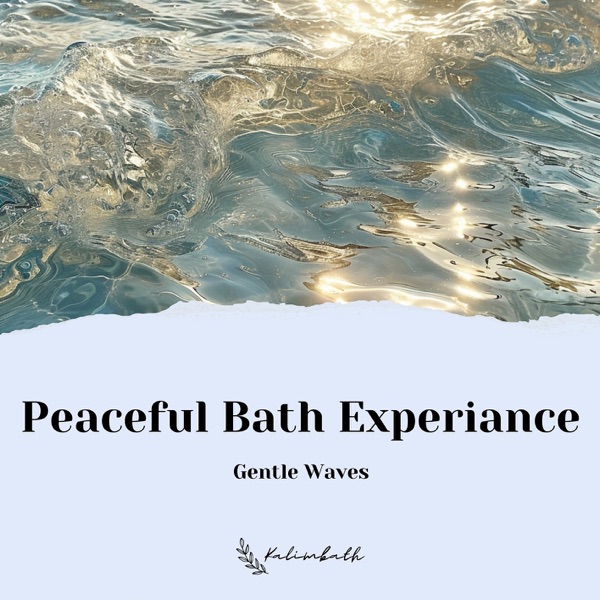 Peaceful Bath Experiance: Gentle Waves