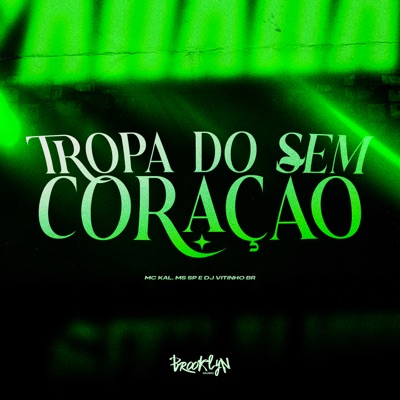 Tropa do Sem Coração - Single