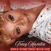 Tracy Hamlin - Build Something With You
