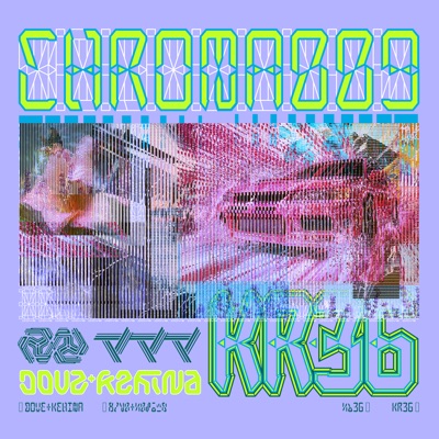 CHROMA 009 KR36 - Single