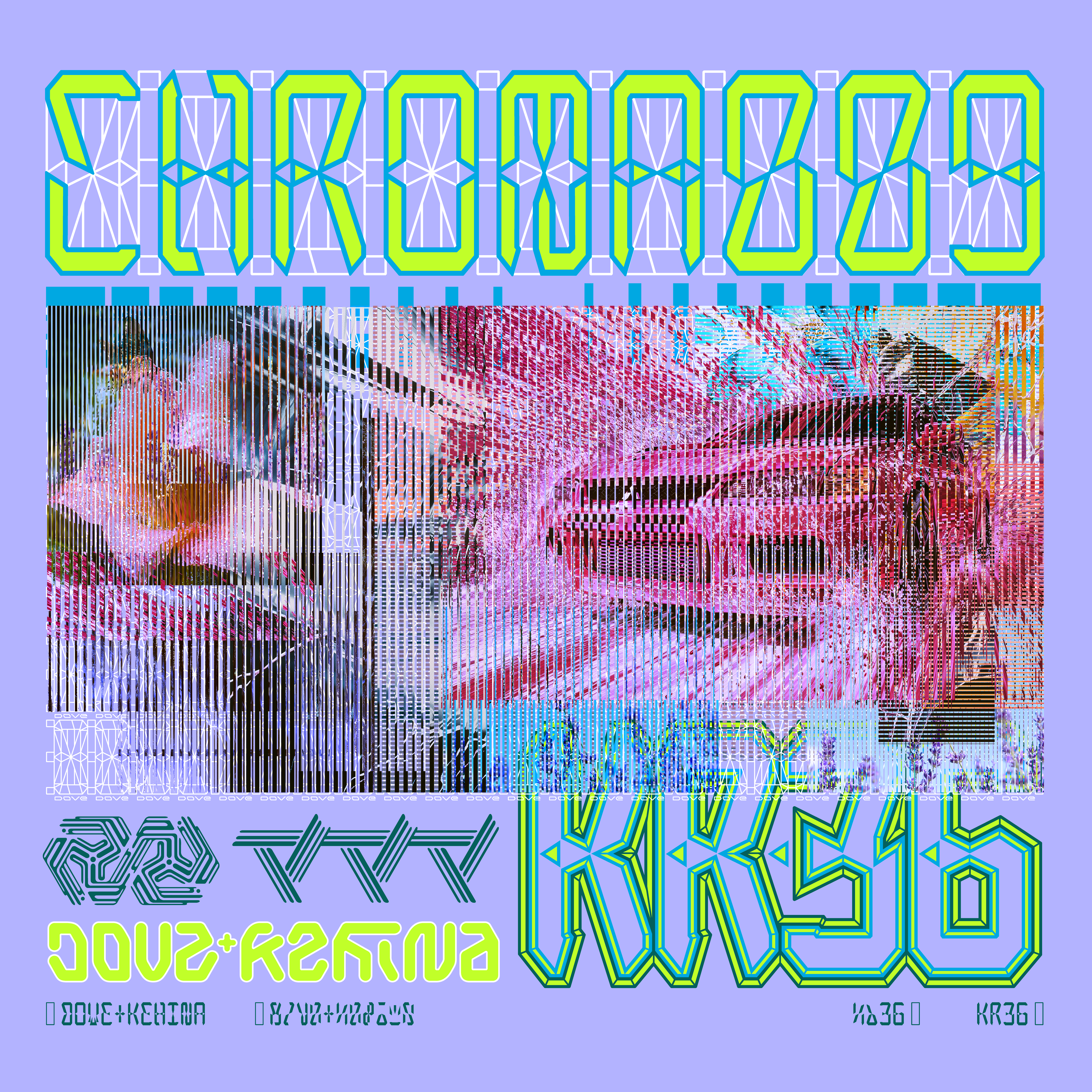 CHROMA 009 KR36 - Single