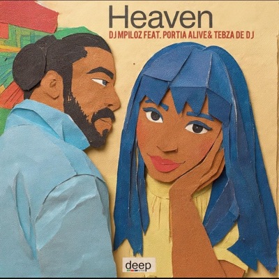 Heaven (feat. DJ Mpiloz) - Single