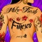 Finesco - Mike Fresh & FKi lyrics